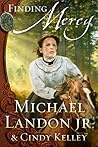 Finding Mercy by Michael Landon Jr.