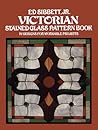 Victorian Stained Glass Pattern Book (Dover Stained Glass Instruction) Victorian Stained Glass Pattern Book (Dover Stained Glass Instruction)