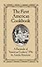 The First American Cookbook...