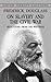 Frederick Douglass on Slavery and the Civil War by Frederick Douglass
