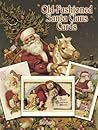 Old-Fashioned Santa Claus Cards: 24 Cards (Dover Postcards)