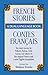 French Stories/Contes Francais: A Dual-Language Book