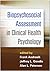 Biopsychosocial Assessment in Clinical Health Psychology