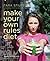 Make Your Own Rules Diet