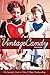 Vintage Candy by June Archer