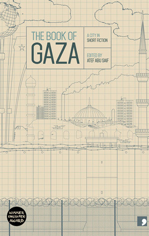 The Book of Gaza: A City in Short Fiction (Reading the City)