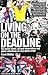 Living on the Deadline: Ins...