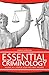 Essential Criminology by Mark M. Lanier