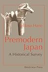 Premodern Japan: A Historical Survey Premodern Japan: A Historical Survey