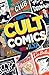 The Mammoth Book of Cult Comics