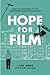 Hope for Film: From the Fro...