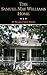 The Samuel May Williams Home: The Life and Neighborhood of an Early Galveston Entrepreneur