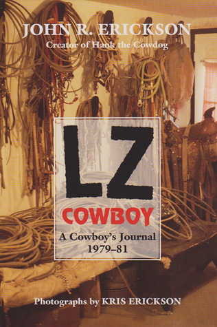 LZ Cowboy: A Cowboy's Journal 1979-1981 (Hardcover)