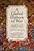 Global History of War: From Assyria to the Twenty-First Century