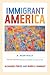 Immigrant America by Alejandro Portes Immigrant America by Alejandro Portes