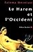 Le Harem et L'Occident by Fatema Mernissi