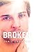 Broken (Project Integrate, #3.5)
