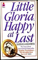 Little Gloria - Happy at Last: Biography of Gloria Vanderbilt
