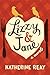Lizzy & Jane by Katherine Reay