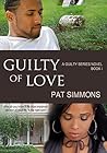 Guilty of Love