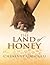 The Land of Honey by Chinenye Obiajulu