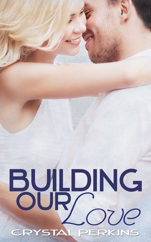 Building Our Love (The Griffin Brothers, #2)