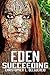 Eden Succeeding