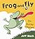 Frog and Fly by Jeff Mack Frog and Fly by Jeff Mack