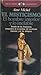 El misticismo. El hombre interior y lo inefable. Estudio de los fenómenos emanantes de la mística, del ascetismo riguroso y de los milagros