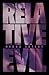 Relative Evil (West by Sout...