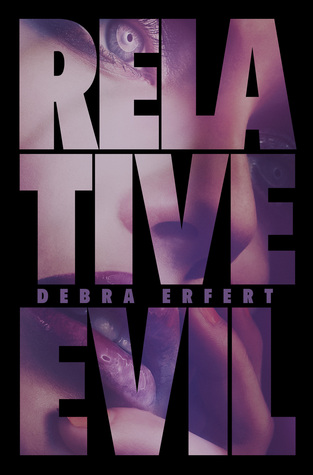 Relative Evil (West by Southwest #3)