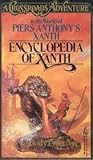 Encyclopedia of Xanth (A Crossroads Adventure in the World of Piers Anthony's Xanth)