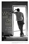 Who Will Die Last: Stories of Life in Israel