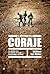 El Misterio Del Coraje: Un ensayo sobre la valentia, el miedo, la verguenza y el honor (Ensayo)