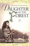 Daughter of the Forest by Juliet Marillier