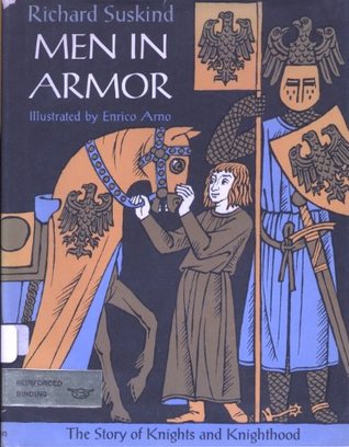 Men in Armor: The Story of Knights and Knighthood (Hardcover)