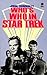 WHO'S WHO IN "STAR TREK"