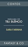 Embalada no teu silêncio