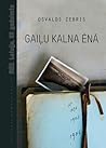 Gaiļu kalna ēnā by Osvalds Zebris