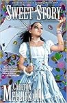 Sweet Story by Carlton Mellick III