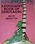 A Dinosaur's Book of Dinosaurs