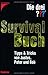 Die drei ??? Survivalbuch: Tipps & Tricks von Justus, Peter und Bob