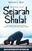 Menapak Jejak Sejarah Sholat