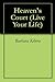 Heaven's Court (Live Your Life Book 1)