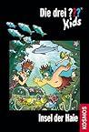 Insel der Haie (Die drei ??? Kids, #41) Insel der Haie (Die drei ??? Kids, #41)