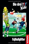 Die drei ??? Kids, 42: Fußballgötter