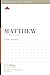 Matthew: A 12-Week Study (Knowing the Bible)