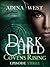 Dark Child (Covens Rising): Episode 3 (Dark Child, #2.3)