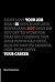Your Job Is Not Your Career by Rene Suhardono