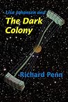 The Dark Colony by Richard Penn The Dark Colony by Richard Penn